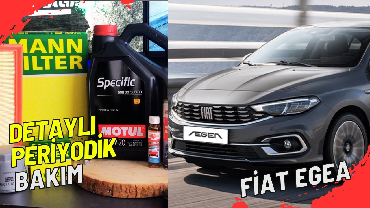 Fiat Egea Detaylı Periyodik Bakım Nasıl Yapılır ? | Motor Yağı Ve Filtreler