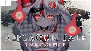 【A Plague Tale: Innocence】KILL IT WITH FIRE!!!!【Yume+ | Aimee】