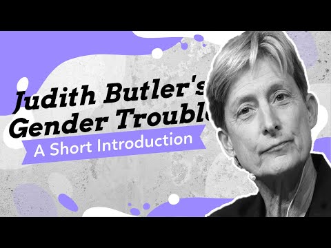 Judith Butler&rsquo;s Gender Trouble: A Short Introduction