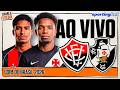 VITÓRIA X VASCO | AO VIVO | COPA DO BRASIL 2026 | Charla Futebol Sportingbet
