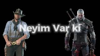 Geralt - Neyim Var ki feat. Arthur Morgan