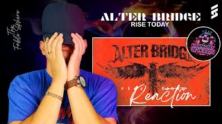 OH, I'M GOING TO LOVE THIS SERIES THING!! Alter Bridge - Rise Today (Reaction)