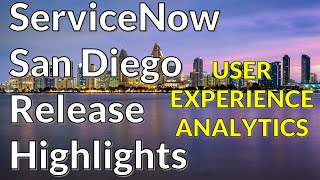 Famous ServiceNow San Diego - User Experience Analytics Profile