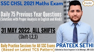SSC CHSL 31 May 2022 All Shifts (Shift-1,2,3) Maths Questions | SSC CHSL 2021 Maths Paper Solution