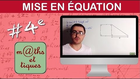 Mettre un problème en équation - Quatrième