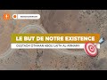 Le but de notre existence  oustadh abou lath othmn alarmany  douroussounnahcom