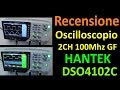 PierAisa #516: Recensione Oscilloscopio 100MHz 2 ch e gen. funzioni Hantek DSO4102C