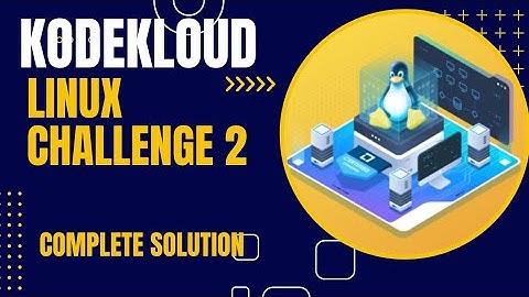 KodeKloud Linux Challenge 2 | Linux Practice | RHCSA | RHCE