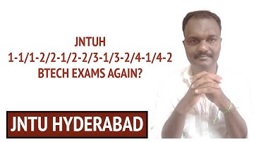 JNTUH 1-1/1-2/2-1/2-2/3-1/3-2/4-1/4-2 BTECH EXAMS AGAIN?#jntuh