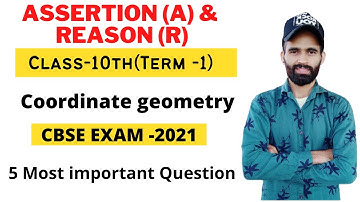 Assertion reason questions | Coordinate geometry class 10 | Term 1 | Cbse exam 2021 | Standard maths