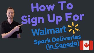 How to Sign up for Walmart Spark In Canada