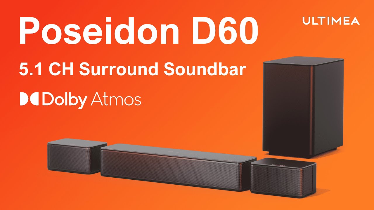 Poseidon D60  Ultimea's First 5.1 Dolby Atmos Surround Soundbar