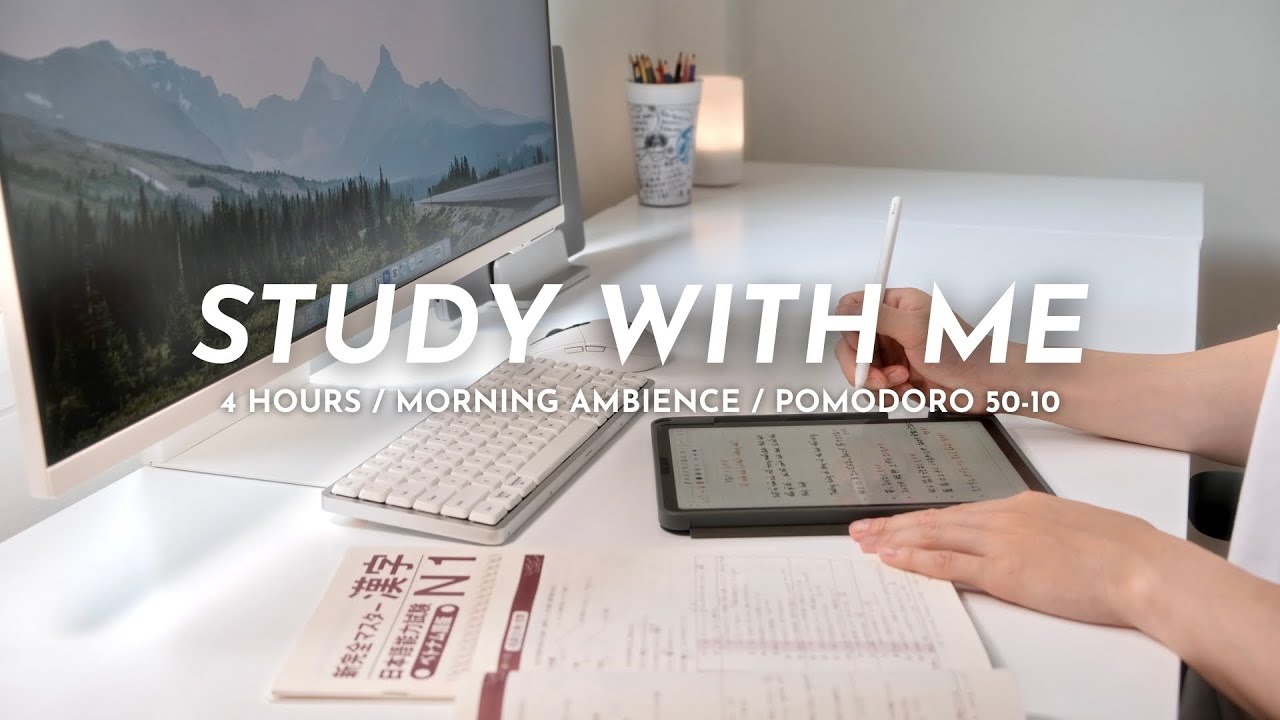 ⛅️ 4-HOUR STUDY WITH ME | No Music, Morning Ambience | Pomodoro 50/10 | Japanese Study - youtube