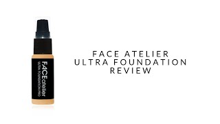 Face Atelier Ultra Foundation Review