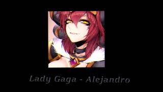 Lady Gaga - Alejandro │Edit Audio