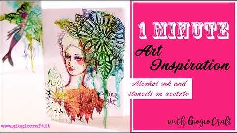 1 Minute Alcohol Ink on Acetate with Stencils