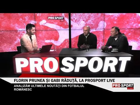 ProSport LIVE 🔴 cu Florin Prunea și Gabi Răduță invitați