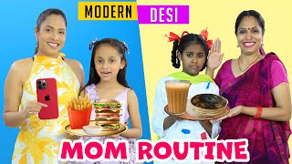 My Mom Routine - Desi vs Modern | Indian Family Sketch Comedy | ShrutiArjunAnand