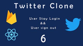 Twitter clone #6: User Logout and Stay login