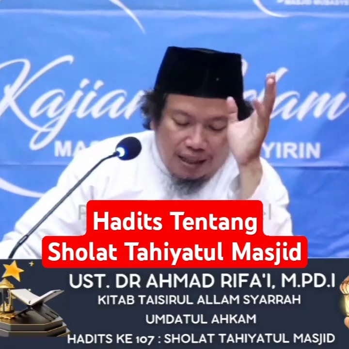 Hadits TentangSholat Tahiyatul Masjid kajianislam masjidmubasysyirin hadits-tentangsholat-tahiyatul-masjid-kajianislam-masjidmubasysyirin