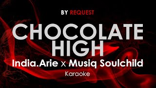 Chocolate High V2 (Stripped) | India Arie feat. Musiq Soulchild karaoke
