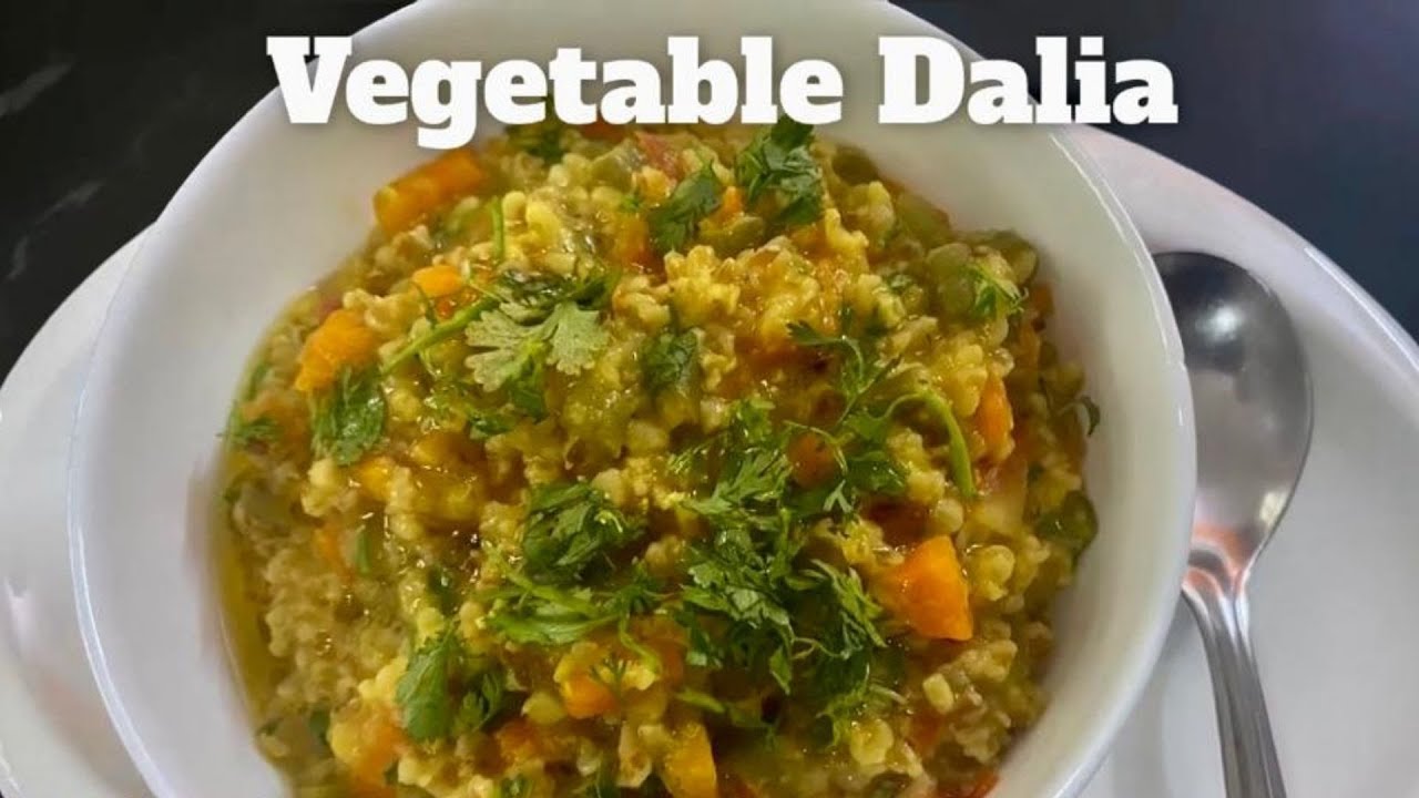 One Pot Meal Vegetable Dalia Lunch & Dinner Recipe Dalia Recipe
