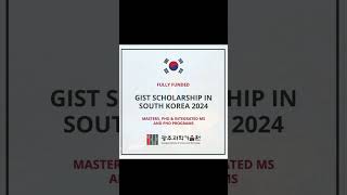 GIST Scholarship in South Korea 2024 | Fully Funded ||     comment down for more information!!