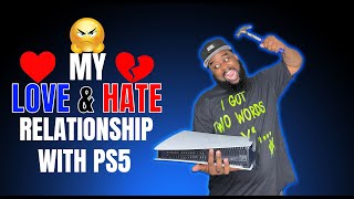 My Love & Hate Relationship With PS5 | I Have A Few Concerns.