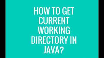How to get current Working directory in java?