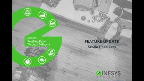 Feature Update - Kerala Flood Cess Implementation