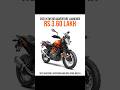 KTM Adventure Launched Rs 3.60 Ex Showroom 🔥#shorts #youtubeshorts #ktm