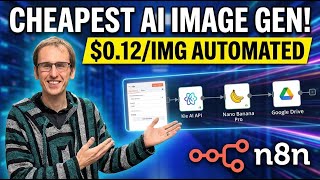 Automate Nano Banana Pro (Gemini 3) with N8N: The Cheapest AI Image Gen