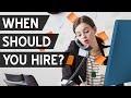 How to Know When to Hire - Start Up 101