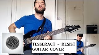 tesseract - of matter: resist (guitar cover)