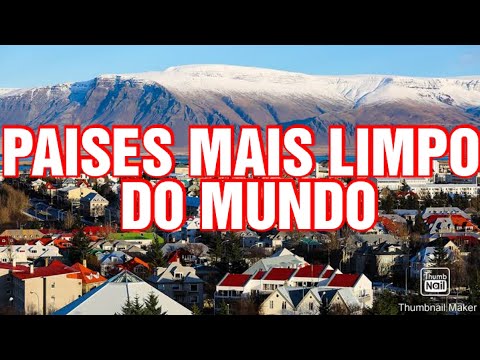 Vídeo: Os Países Mais Limpos Do Mundo