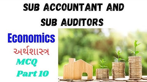 Economics MCQ | Part 10 | In Gujarati | Gsssb Sub Accountant And Sub Auditors 2021
