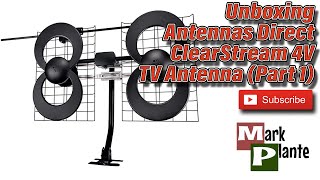 Unboxing  Antennas Direct ClearStream 4V TV Antenna (Part 1)