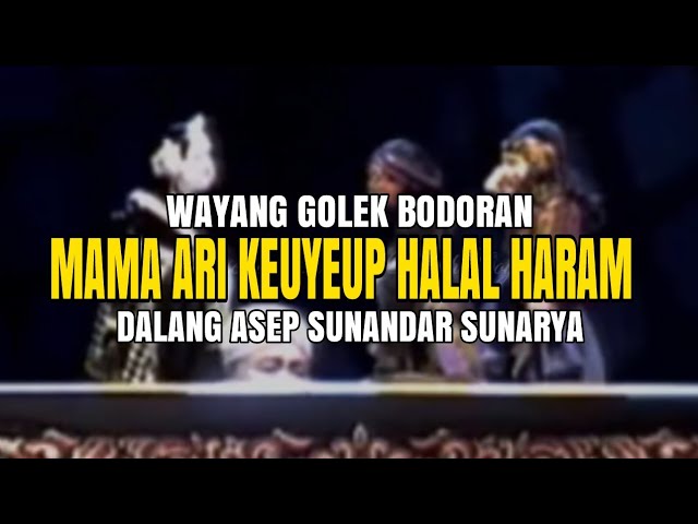 Si Cepot Nanyakeun Halal Jeung Harsm | Wayang Golek Bodoran class=
