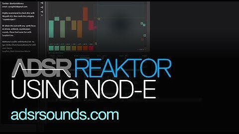 NI Reaktor - Using NOD-E - How to Tutorial