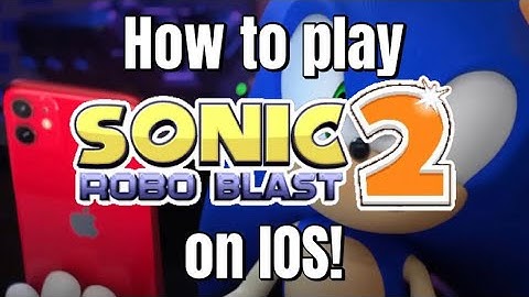 How to play Sonic Robo Blast 2 on IOS! (with Mods!)