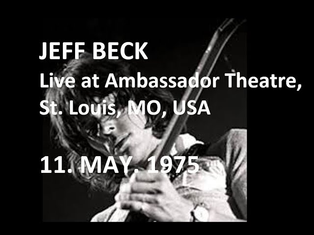 JEFF BECK - Live at Ambassador Theatre, St. Louis 1975. - Medley