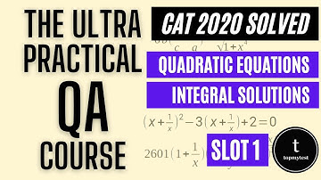 CAT 2020 QA Slot 01 Q05 Quadratic Equations Integral Solutions Algebra Moderate