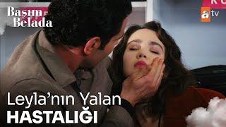 Leylanın Bayılma Numarası - Başım Belada 5. 