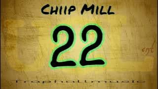 Chiip Mill - 22