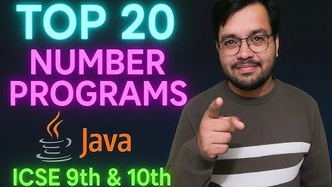 Top 20 Number Programs in Java for ICSE Computer Using While Loop by YP Computer Classes
