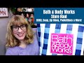 Bath & Body Works Store Haul  - B3G3, Soap, Lip Gloss, Pocketbacs & More!