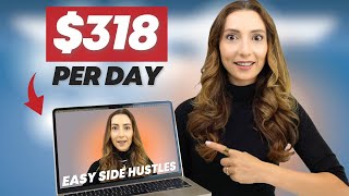 5 Easiest Side Hustles to Start in 2024 (Watch for $318 / Day)