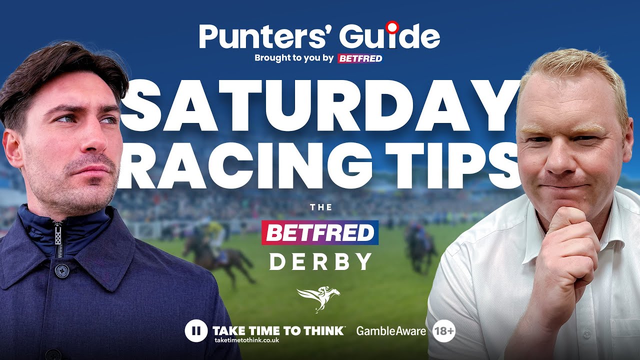Saturday Racing Saturday Racing Tips: 2025 Betfred Derby SPECIAL | ITV Racing Preview ...