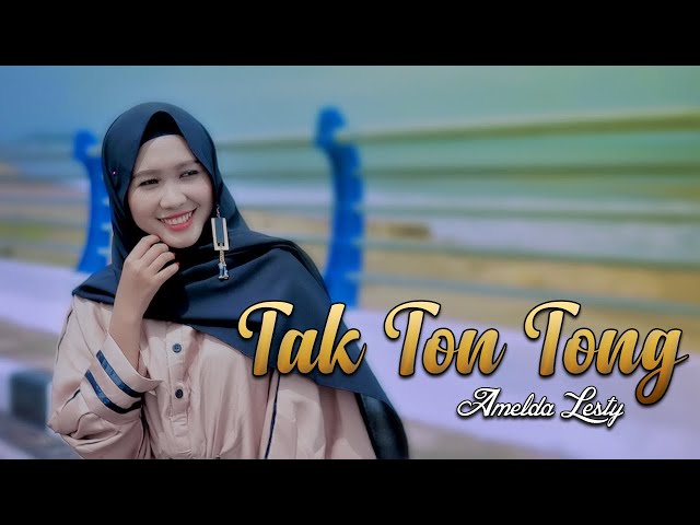 Dendang Minang Terbaru - Tak Ton Tong - Amelda Lesty (Official Music Video) class=