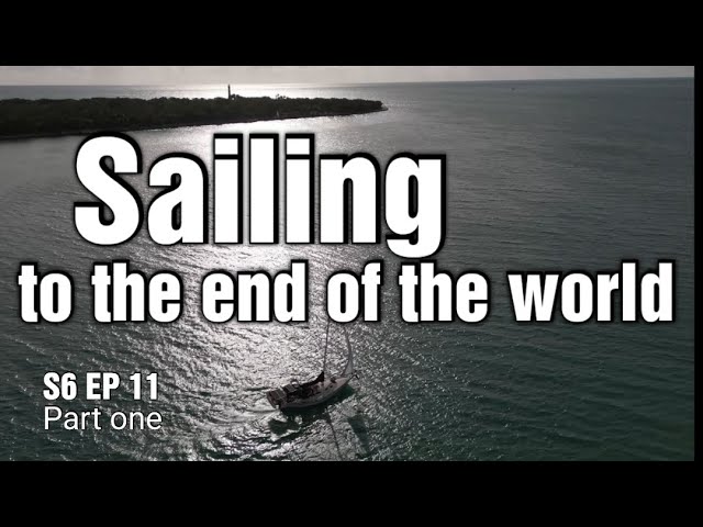 Sailing to the end of the world. S6 EP: 11 Part one.
